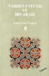 Vahdeti V&uuml;cud Ve İbn Arabi