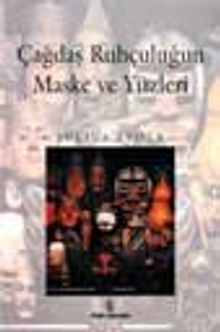 Çağdaş Ruhçuluğun Maske Ve Yüzleri