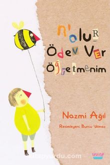N’olur Ödev Ver Öğretmenim - Nazmi Ağıl