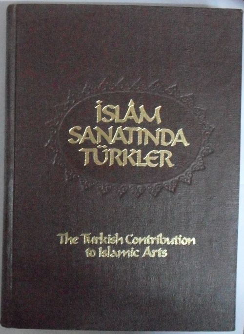 İslam Sanatında Türkler (Kod:20-F-12)