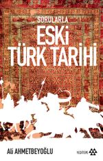 Sorularla Eski Türk Tarihi