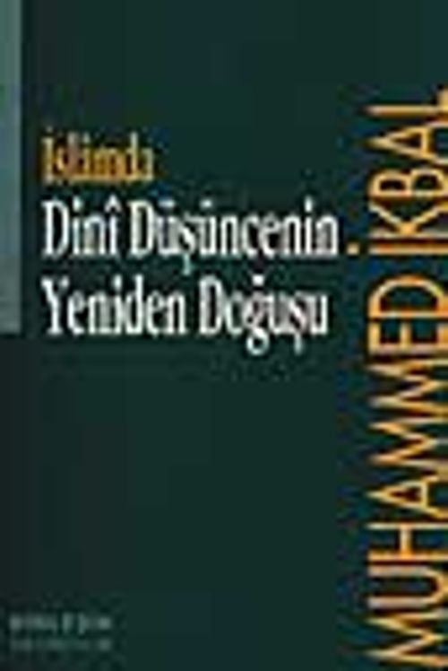 İslamda Dini Düşüncenin Yeniden Doğuşu (12-E-8)