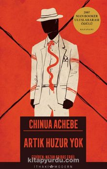 Artık Huzur Yok - Chinua Achebe