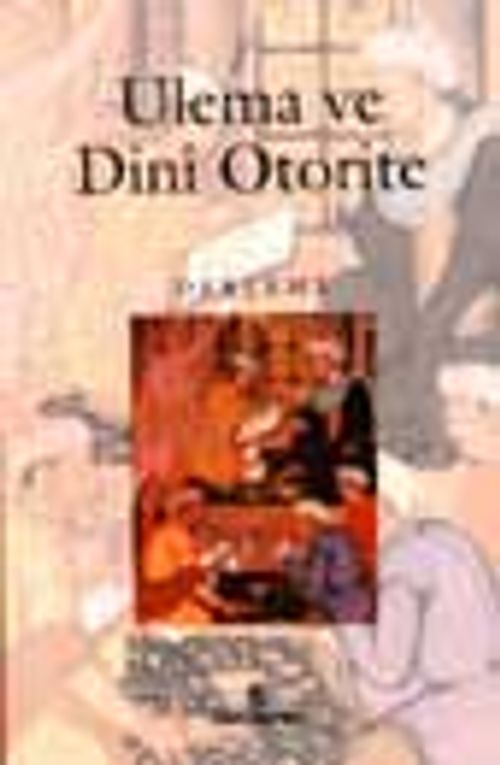 Ulema Ve Dini Otorite