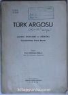 Türk Argosu (Kod:8-E-1)
