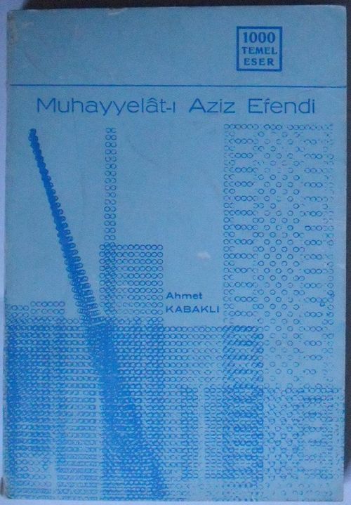 Muhayyelat-ı Aziz Efendi (Kod:8-E-2)