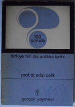 100 Soruda Türkiyenin Dış Politika Tarihi (Kod:8-E-4)