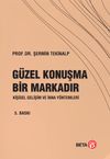 G&uuml;zel Konuşma Bir Markadır