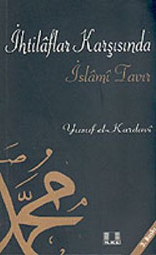 İhtilaflar Karşısında İslami Tavır