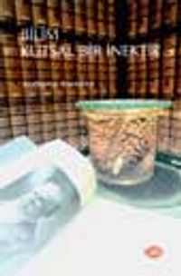 Bilim Kutsal Bir İnektir