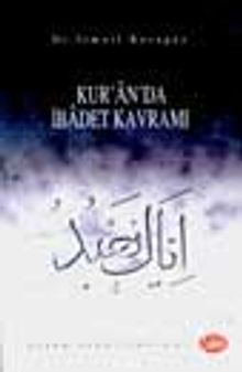 Kur'an'da İbadet Kavramı