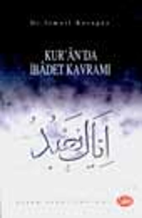 Kur'an'da İbadet Kavramı