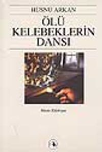 Ölü Kelebeklerin Dansı
