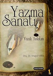 Yazma Sanatı & Yazılı Anlatım