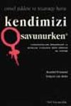 Kendimizi Savunurken