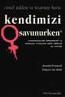 Kendimizi Savunurken
