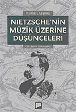 Nietzsche'nin Müzik Üzerine Düşünceleri