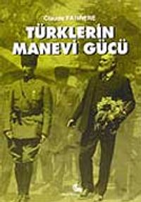 Türklerin Manevi Gücü