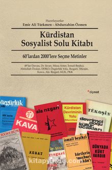 Kürdistan Sosyalist Solu Kitabı & 60'lardan 2000'lere Seçme Metinler
