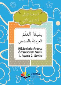 Hikayelerle Arapça Öğreniyorum 1. Aşama 2. Seviye 