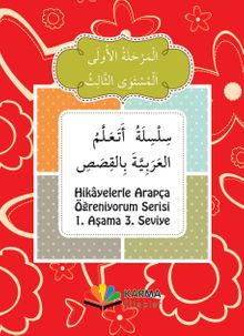 Hikayelerle Arapça Öğreniyorum 1. Aşama 3. Seviye 