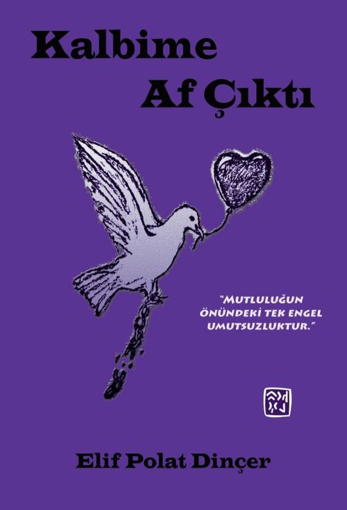 Kalbime Af Çıktı