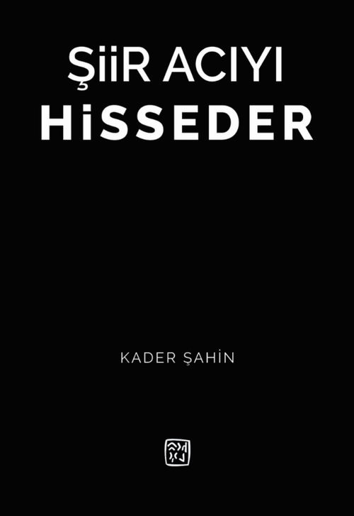 Şiir Acıyı Hisseder