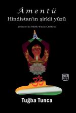 Amentü - Hindistan’ın Şirkli Yüzü (Bharat Ka Shirk Wala Chehra)
