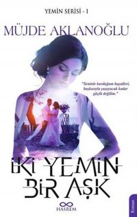 İki Yemin Bir Aşk