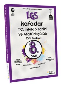 8.Sınıf LGS Kafadar T.C. İnkılap Tarihi ve Atatürkçülük  Soru Bankası 