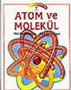 Atom ve Molek&uuml;l