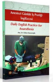 Anestezi Günlük İş Pratiği İngilizcesi