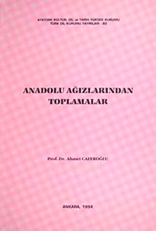 Anadolu Ağızlarından Toplamalar