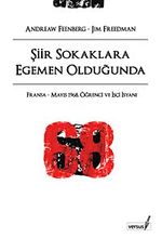 Şiir Sokaklara Egemen Olduğunda & Fransa - Mayıs 1968, Öğrenci ve İşçi İsyanı