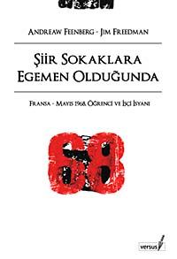 Şiir Sokaklara Egemen Olduğunda & Fransa - Mayıs 1968, Öğrenci ve İşçi İsyanı