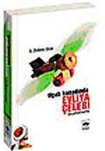 Uçak Kanadında Evliya Çelebi
