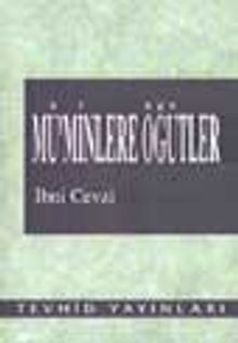 Mü'minlere Öğütler