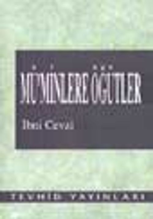 Mü'minlere Öğütler