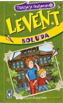 Levent Bolu'da / Türkiye'yi Geziyorum 4 - Mustafa Orakçı