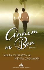 Annem ve Ben