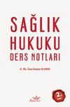 Sağlık Hukuku Ders Notları