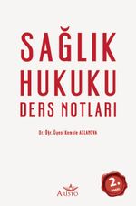 Sağlık Hukuku Ders Notları