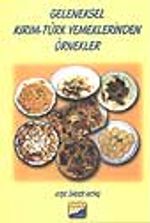 Geleneksel Kırım-Türk Yemeklerinden Örnekler