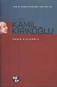 Anılarla Kamil Kırıkoğlu