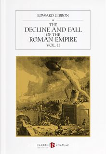 The History of the Decline and Fall of the Roman Empire (Vol. II)