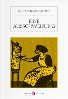 Eine Ausschweifung - Lou Andreas-Salome