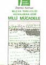 Belçika Temsilciliği Vesikalarına Göre Milli Mücadele