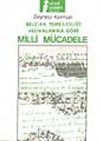 Belçika Temsilciliği Vesikalarına Göre Milli Mücadele