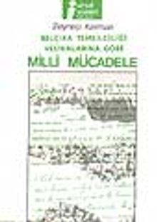 Belçika Temsilciliği Vesikalarına Göre Milli Mücadele
