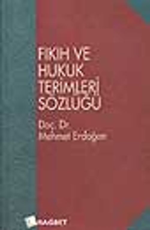 Fıkıh ve Hukuk Terimleri Sözlüğü